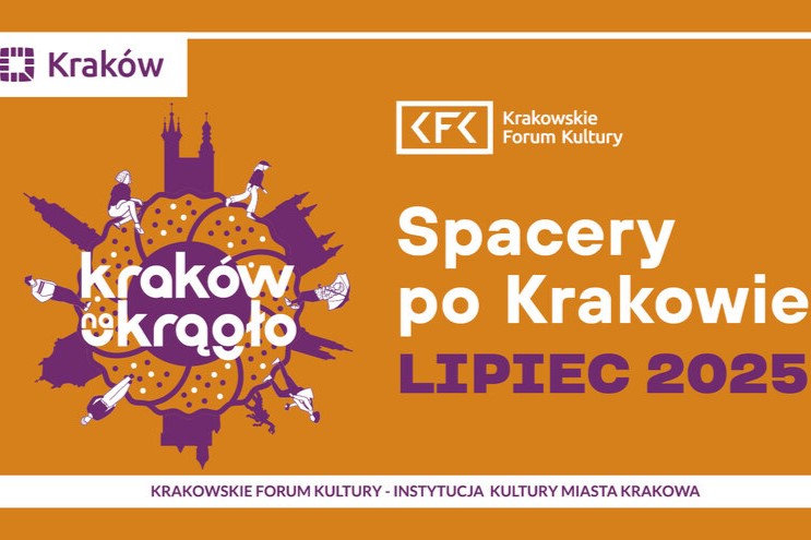 Kraków na okrągło - Spacery po Krakowie - lipiec 2025 - grafika